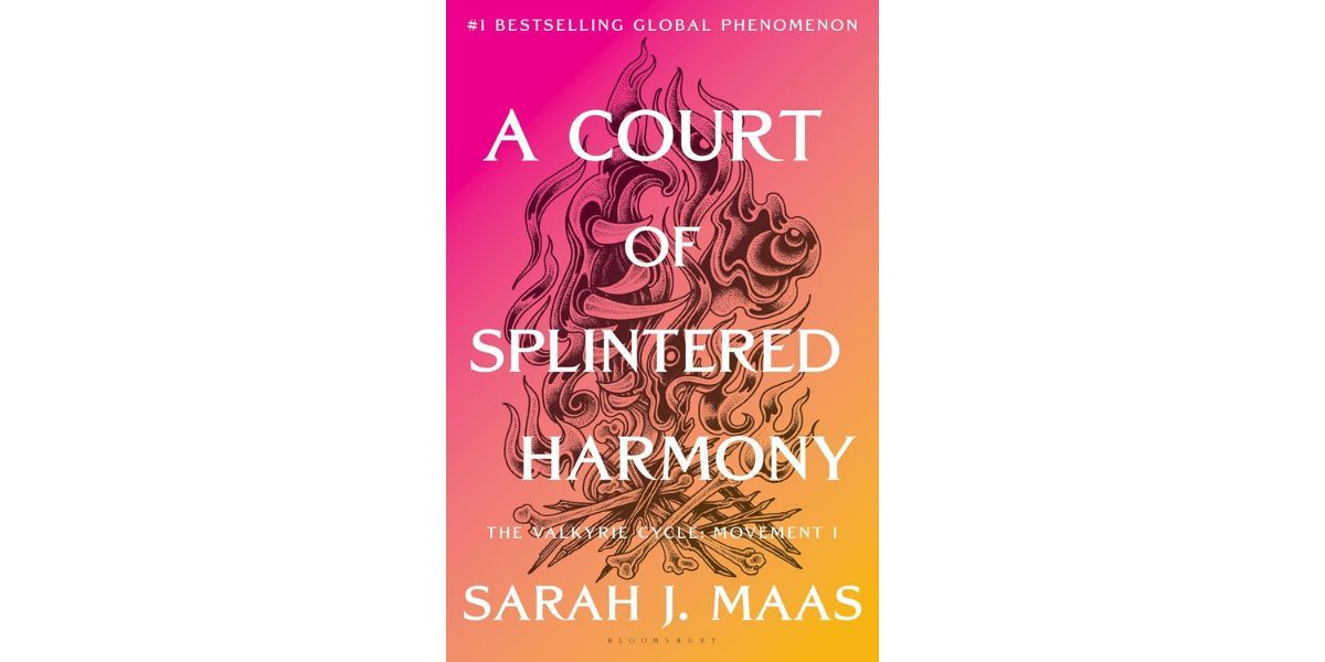 A Court of Splintered Harmony (A Court of Thorns and Roses, 6)