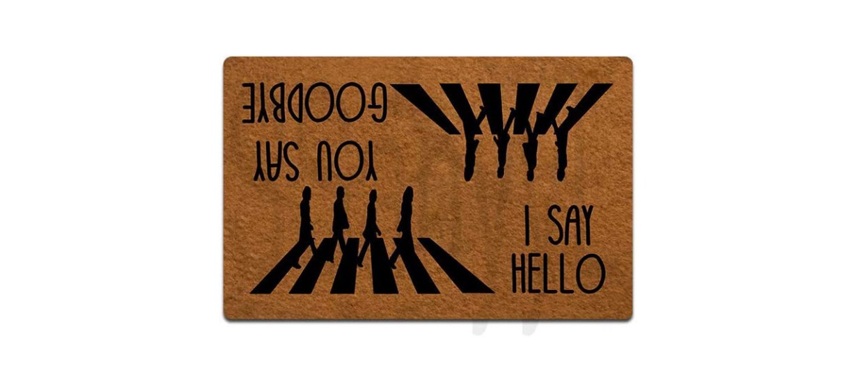 Best  You Say Goodbye and I Say Hello Doormat 