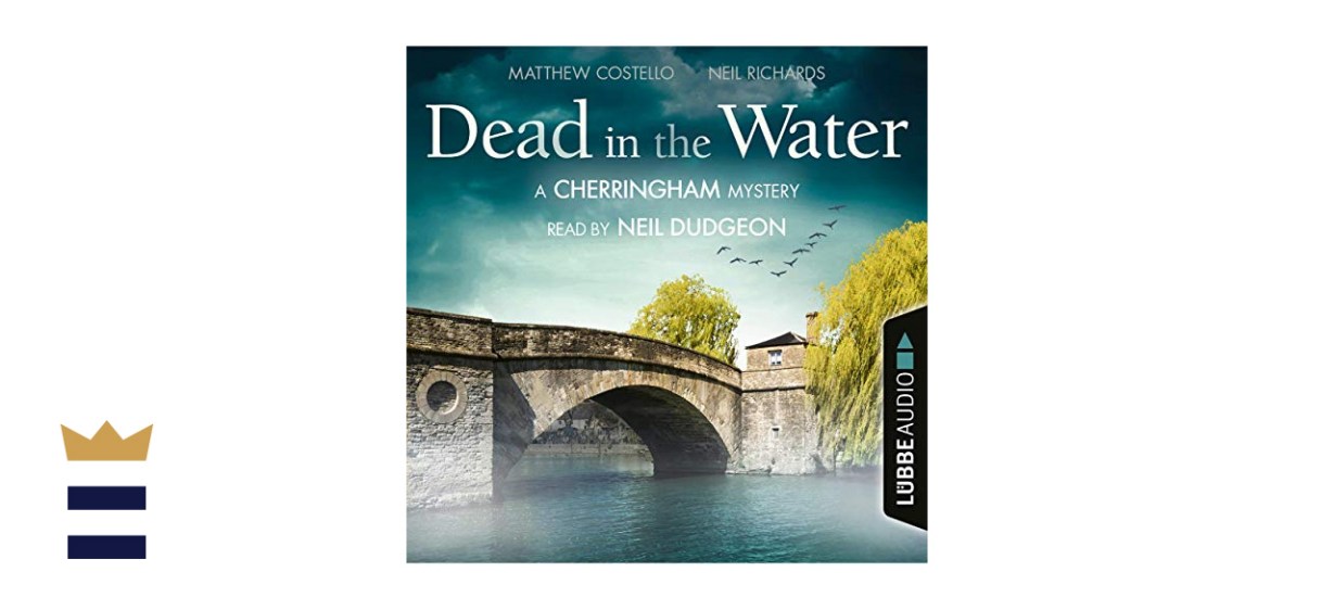 &quot;Dead in the Water: A Cherringham Mystery&quot; by Matthew Costello and Neil Richards