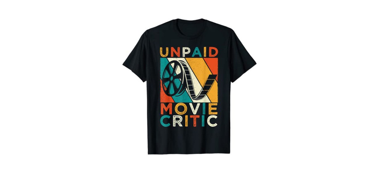 Unpaid Movie Critic Shirt Unpaid Movie Critic Shirt