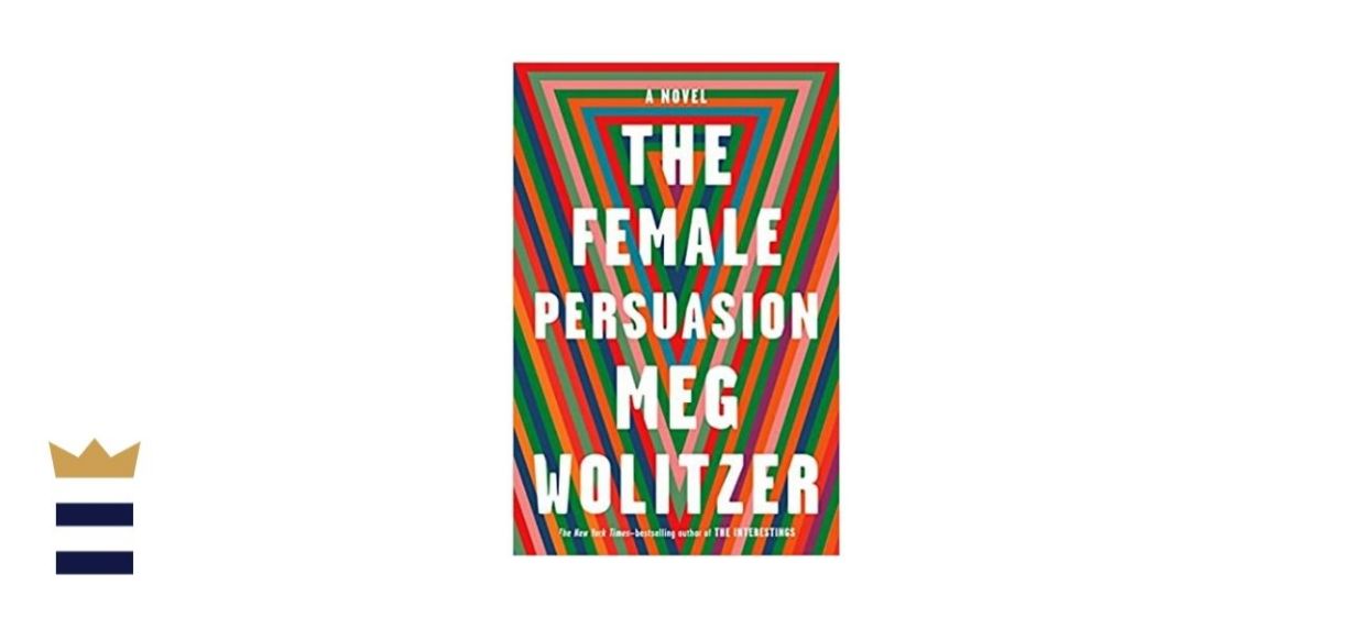 The Female Persuasion by Meg Wolitzer